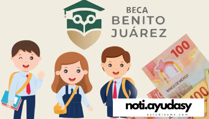Doble pago de las becas Benito Juárez en Noviembre